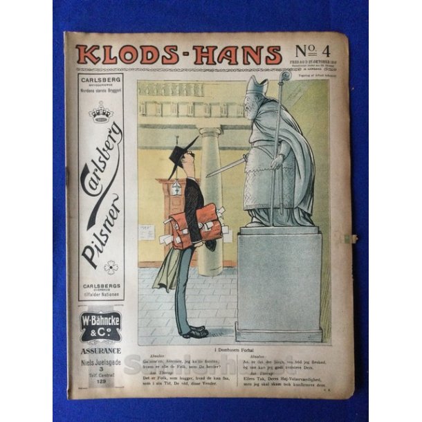 Klods - Hans - Politisk Vittighedsblad med Tegninger af A.Schmidt,G,Wegner.P.Fischer.m.m. No 4  1916