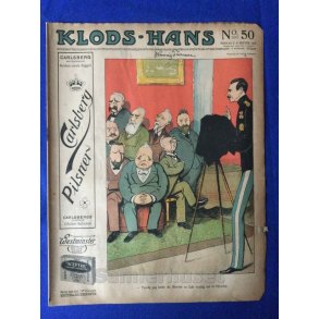 Klods - Hans - Politisk Vittighedsblad med Tegninger af A.Schmidt,G,Wegner.P.Fischer.m.m. No50  1916