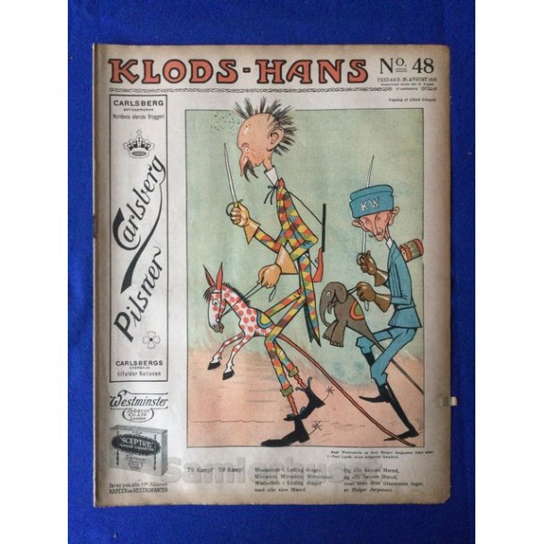 Klods - Hans - Politisk Vittighedsblad med Tegninger af A.Schmidt,G,Wegner.P.Fischer.m.m. No48  1916