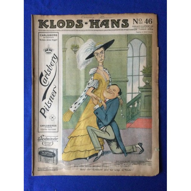 Klods - Hans - Politisk Vittighedsblad med Tegninger af A.Schmidt,G,Wegner.P.Fischer.m.m. No46  1916