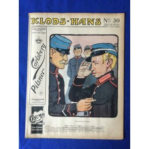 Klods - Hans - Politisk Vittighedsblad med Tegninger af A.Schmidt,G,Wegner.P.Fischer.m.m. No30  1914