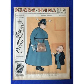 Klods - Hans - Politisk Vittighedsblad med Tegninger af A.Schmidt,G,Wegner.P.Fischer.m.m. No31  1914