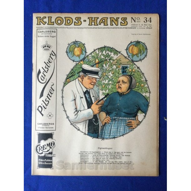 Klods - Hans - Politisk Vittighedsblad med Tegninger af A.Schmidt,G,Wegner.P.Fischer.m.m. No34  1914