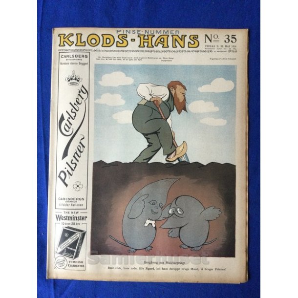 Klods - Hans - Politisk Vittighedsblad med Tegninger af A.Schmidt,G,Wegner.P.Fischer.m.m. No35  1914