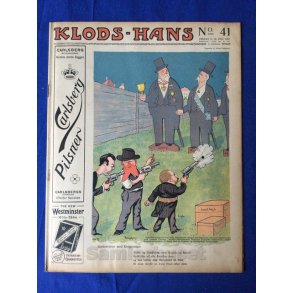 Klods - Hans - Politisk Vittighedsblad med Tegninger af A.Schmidt,G,Wegner.P.Fischer.m.m. No41  1914