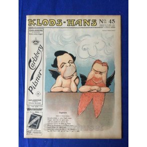 Klods - Hans - Politisk Vittighedsblad med Tegninger af A.Schmidt,G,Wegner.P.Fischer.m.m. No45  1914