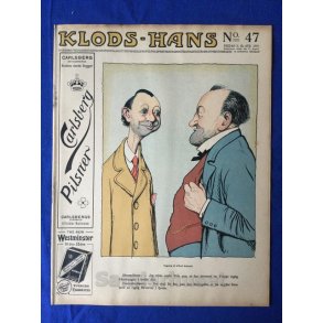 Klods - Hans - Politisk Vittighedsblad med Tegninger af A.Schmidt,G,Wegner.P.Fischer.m.m. No47  1914