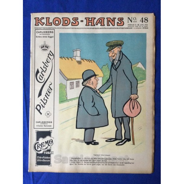 Klods - Hans - Politisk Vittighedsblad med Tegninger af A.Schmidt,G,Wegner.P.Fischer.m.m. No48  1914