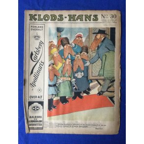 Klods - Hans - Politisk Vittighedsblad med Tegninger af A.Schmidt,G,Wegner.P.Fischer.m.m. No30  1917
