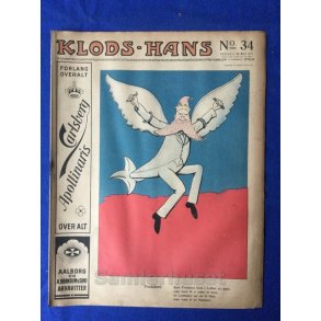 Klods - Hans - Politisk Vittighedsblad med Tegninger af A.Schmidt,G,Wegner.P.Fischer.m.m. No34  1917