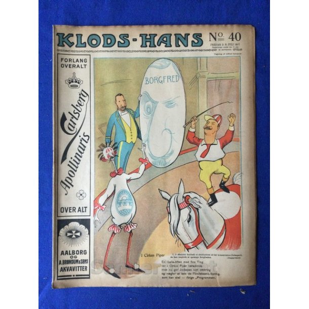 Klods - Hans - Politisk Vittighedsblad med Tegninger af A.Schmidt,G,Wegner.P.Fischer.m.m. No40  1917