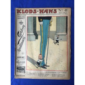 Klods - Hans - Politisk Vittighedsblad med Tegninger af A.Schmidt,G,Wegner.P.Fischer.m.m. No41  1917