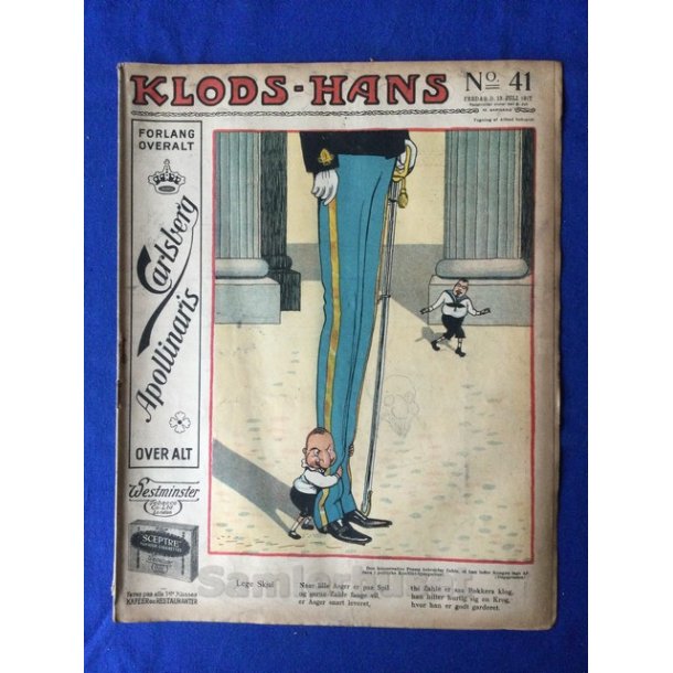 Klods - Hans - Politisk Vittighedsblad med Tegninger af A.Schmidt,G,Wegner.P.Fischer.m.m. No41  1917