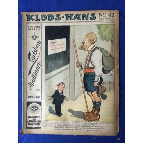 Klods - Hans - Politisk Vittighedsblad med Tegninger af A.Schmidt,G,Wegner.P.Fischer.m.m. No42  1917