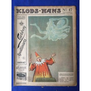 Klods - Hans - Politisk Vittighedsblad med Tegninger af A.Schmidt,G,Wegner.P.Fischer.m.m. No47  1917
