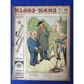 Klods - Hans - Politisk Vittighedsblad med Tegninger af A.Schmidt,G,Wegner.P.Fischer.m.m. No48  1917