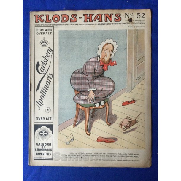 Klods - Hans - Politisk Vittighedsblad med Tegninger af A.Schmidt,G,Wegner.P.Fischer.m.m. No52  1917
