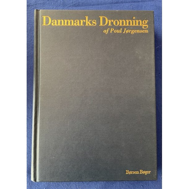 Danmarks Dronning - Brsen  1995 - Bog - Pn