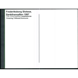 Frederiksborg Slotss - Sanktsaften 1997 - Hillerd Lokalhistorisk u/n - Ubrugt