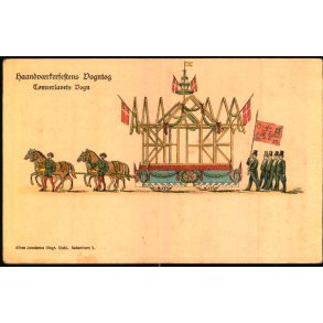 Haandvrkerfestens Vogntog - Tmererlavets Vogn - A. Jacobsen u/n - Ubrugt 