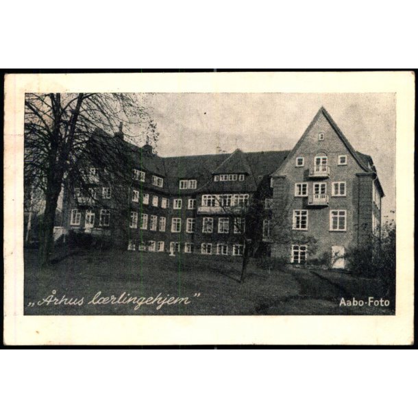 "Aarhus l�rlingehjem" - Aabo Foto u/n - Ubrugt