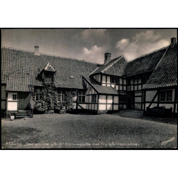 Faaborg - "Den gamle Gaard" Holkegade set fra g�rdspladsen - Stender F. 1006 - Ubrugt