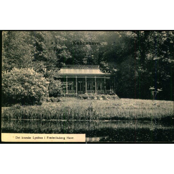 Kbenhavn - Det kinesiske Lysthus i  Frederiksberg Have - Fritz Benzen 654 - Ubrugt