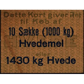 Rationeringsmrke 2. V.Krig - 10 Skke (1000kg) Hvedemel eller 1430 kg. Hvede