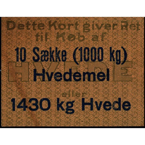 Rationeringsmrke 2. V.Krig - 10 Skke (1000kg) Hvedemel eller 1430 kg. Hvede