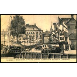 Prindsesen og Prinsessenssen of Wales Ankomst til Helsing�r - K. Nielsen u/n - Ubrugt