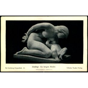 Ny Carlsberg Glyptotek 12  - Sinding : En fangen Moder - Vilhelm Trydes Forlag u/n
