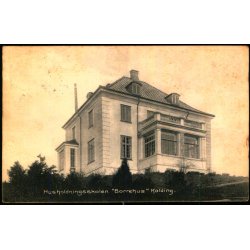 Husholdningsskolen "Borrehus" Kolding - G. Burcharth 16982 - Brugt