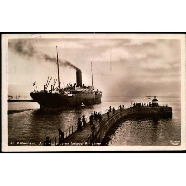 Kbenhavn - Amerikadamperen forlader Frihavnen - Alex Vincent 41 - Brugt