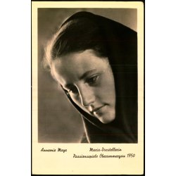 Annemie Maye - Passionsspile Oberammergau 1950 - Ubrugt - Har vret klbet op !