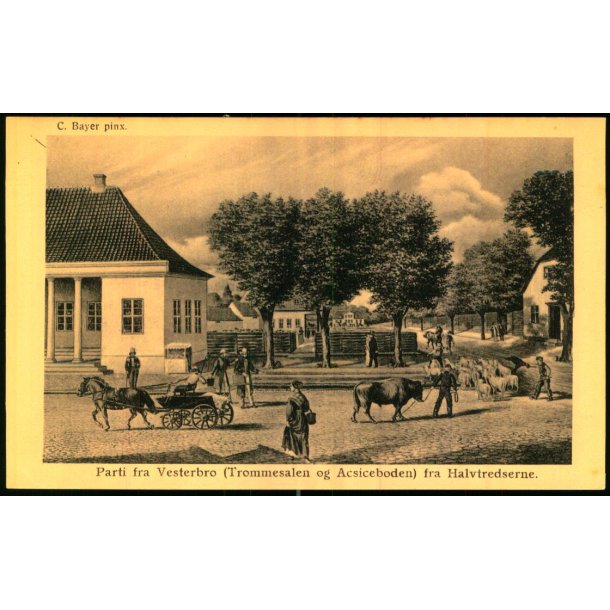 C. Bayer - Parti fra Vesterport (Trommesalen og Acsiceboden) fra Halvtredserne -   A. Vincent 23 - U