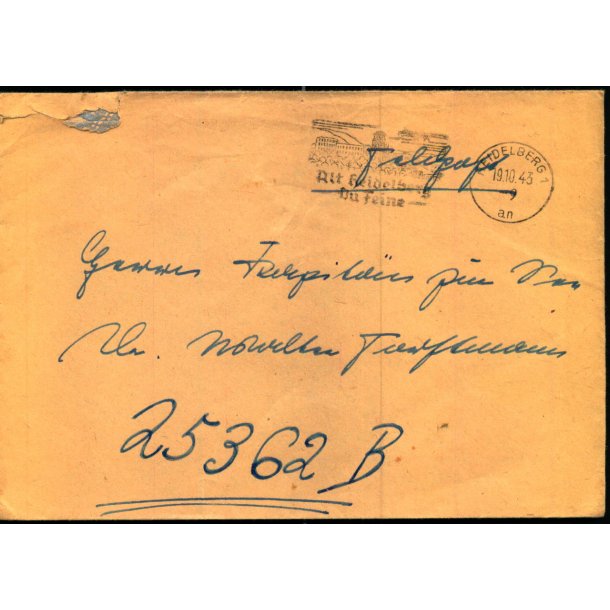 Tysk Feldpostbrev - Heidelberg 19 - 10 - 43 - Feldpost No. 25362 B  - Til ?
