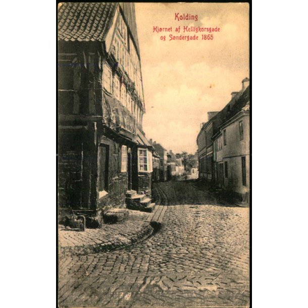Kolding - Hj�rnet af Helligkorsgade og S�ndergade 1865 - u/n - Brugt