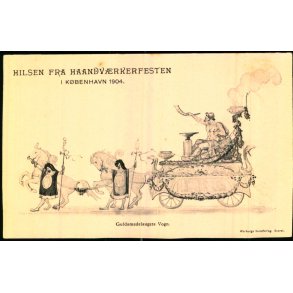 Hilsen fra Haandvrkerfesten i Kbenhavn 1904 - Guldsmedelaugets Vogn - Warburg u/n - Ubrugt 