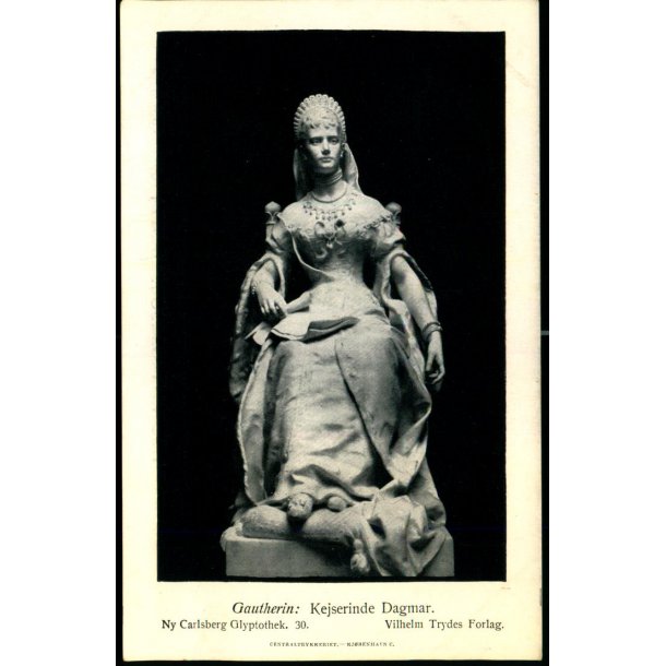 Ny Carlsberg Glyptotek 30  - Gautherin : Kejserinde Dagmar - Vilhelm Trydes Forlag u/n