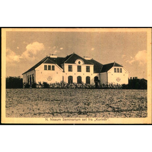 N. Nissum Seminarium set fra "Korinth" - J.A. Touborg 523 - Ubrugt