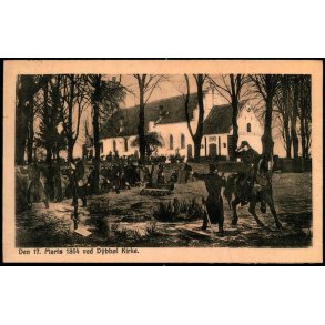 Den 17. Marts 1864 ved Dybb�l Kirke - Fr. Biehl u/n - Brugt