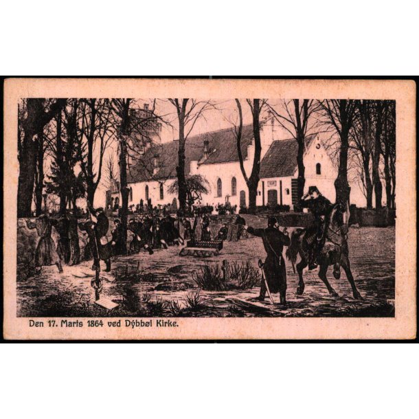 Den 17. Marts 1864 ved Dybb�l Kirke - Fr. Biehl u/n - Ubrugt