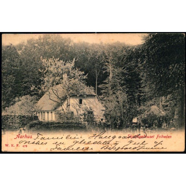 Aarhus - Skovfogedhuset -  Friheden - W.K.F. 479 - Brugt