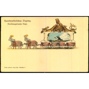 Haandvrkerfestens Vogntog - Bundtmagerlavets Vogn - A. Jacobsen u/n - Ubrugt 