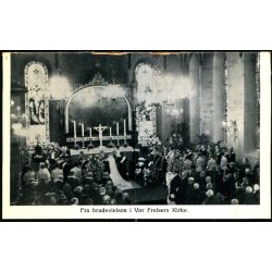 Fra brudevielsen i Vor Frelsers Kirke - Oppi u/n - Ubrugt 