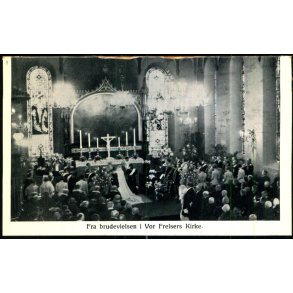 Fra brudevielsen i Vor Frelsers Kirke - Oppi u/n - Ubrugt 