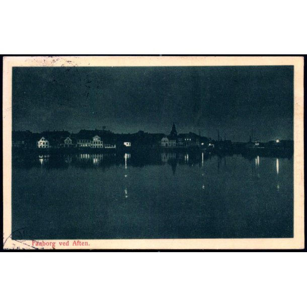 Faaborg ved Aften - J.J.N. 4805 - Brugt