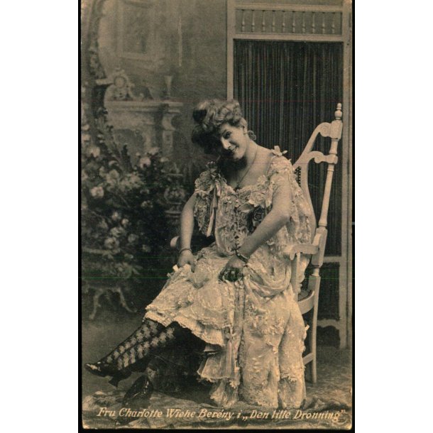 Fru Charlotte Wiche-Bereny  i Den lille Dronning - Sk.B. &amp; Kf. 2121 - Brugt