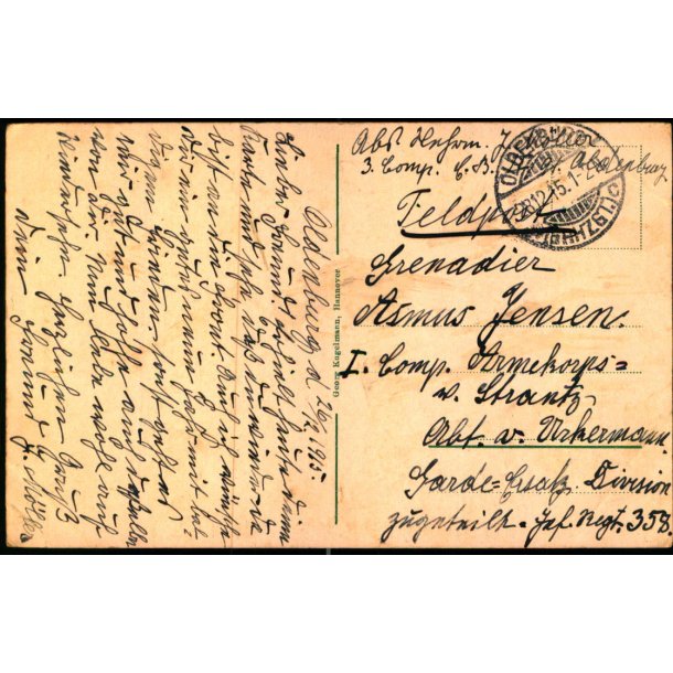 Feldpost - Oldenburg 28 - 12 - 15  - Til !. Komp. Armekorps. - Billedside : Oldenburg