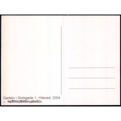 Gadeliv i Slotsgade - 1 - Hillerd 2004 - Bybilledekompagniet - u/n - Ubrugt